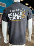 Day Late Dollar Short Tee