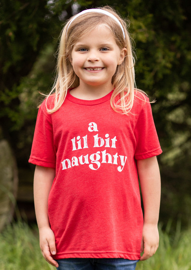 A Lil Bit Naughty - Toddler Tee