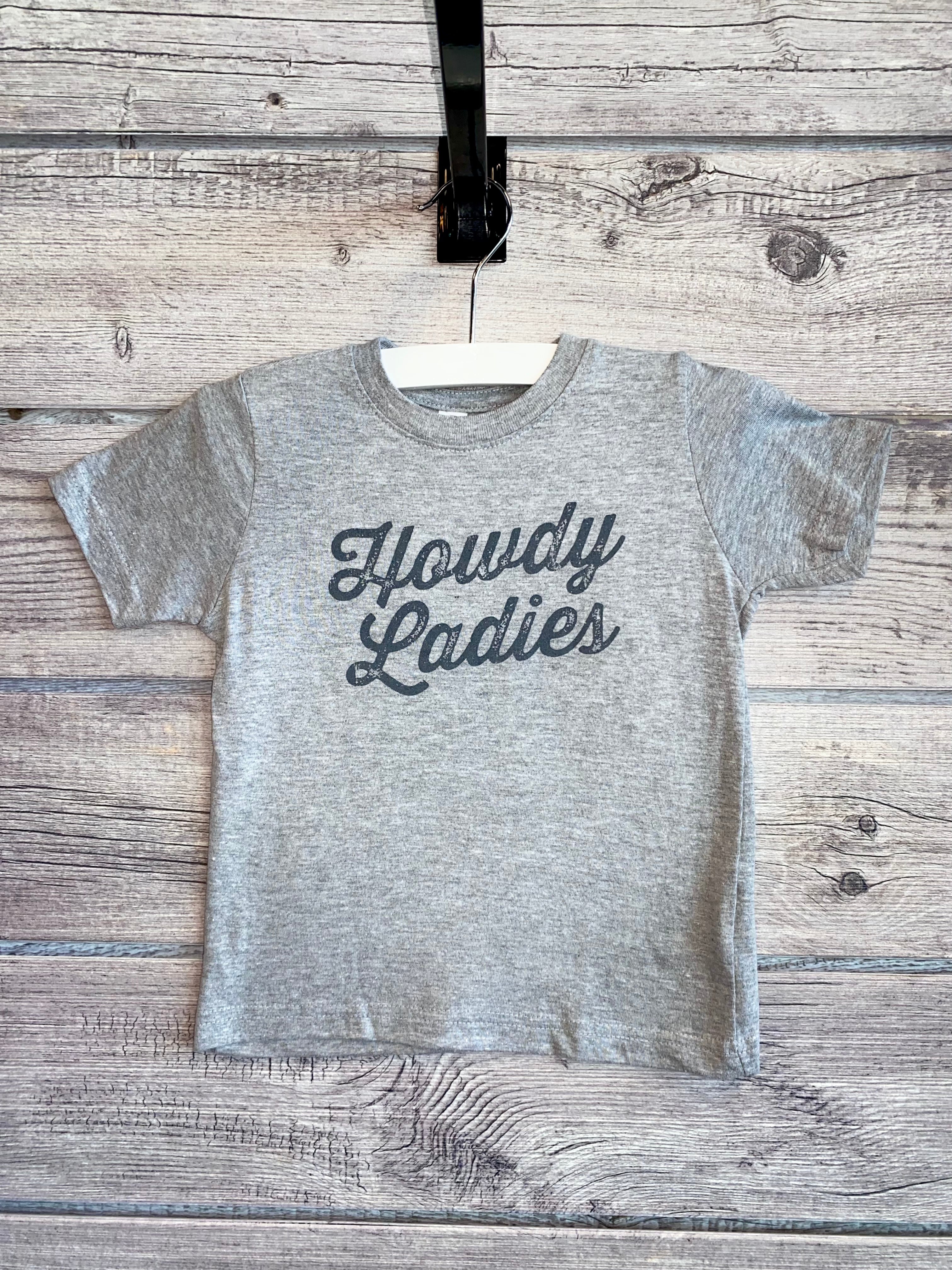 Howdy Ladies Toddler Tee