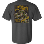 Loyal & True Tee
